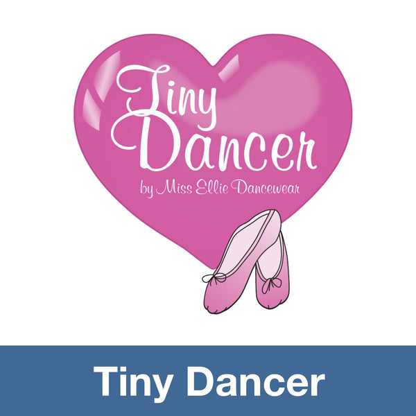 The Tiny Dancer Collection by Miss Ellie Dancewear